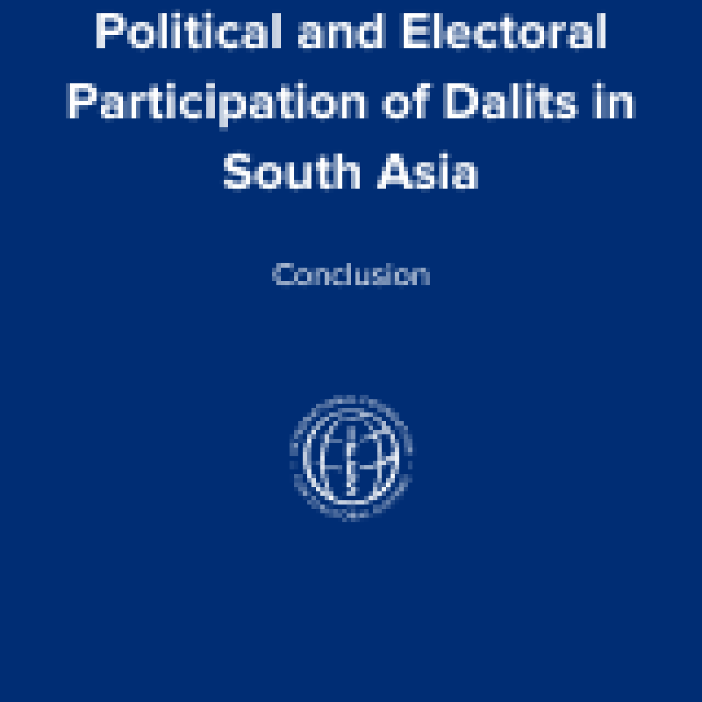 Political and Electoral Participation of Dalits in South Asia: Conclusion