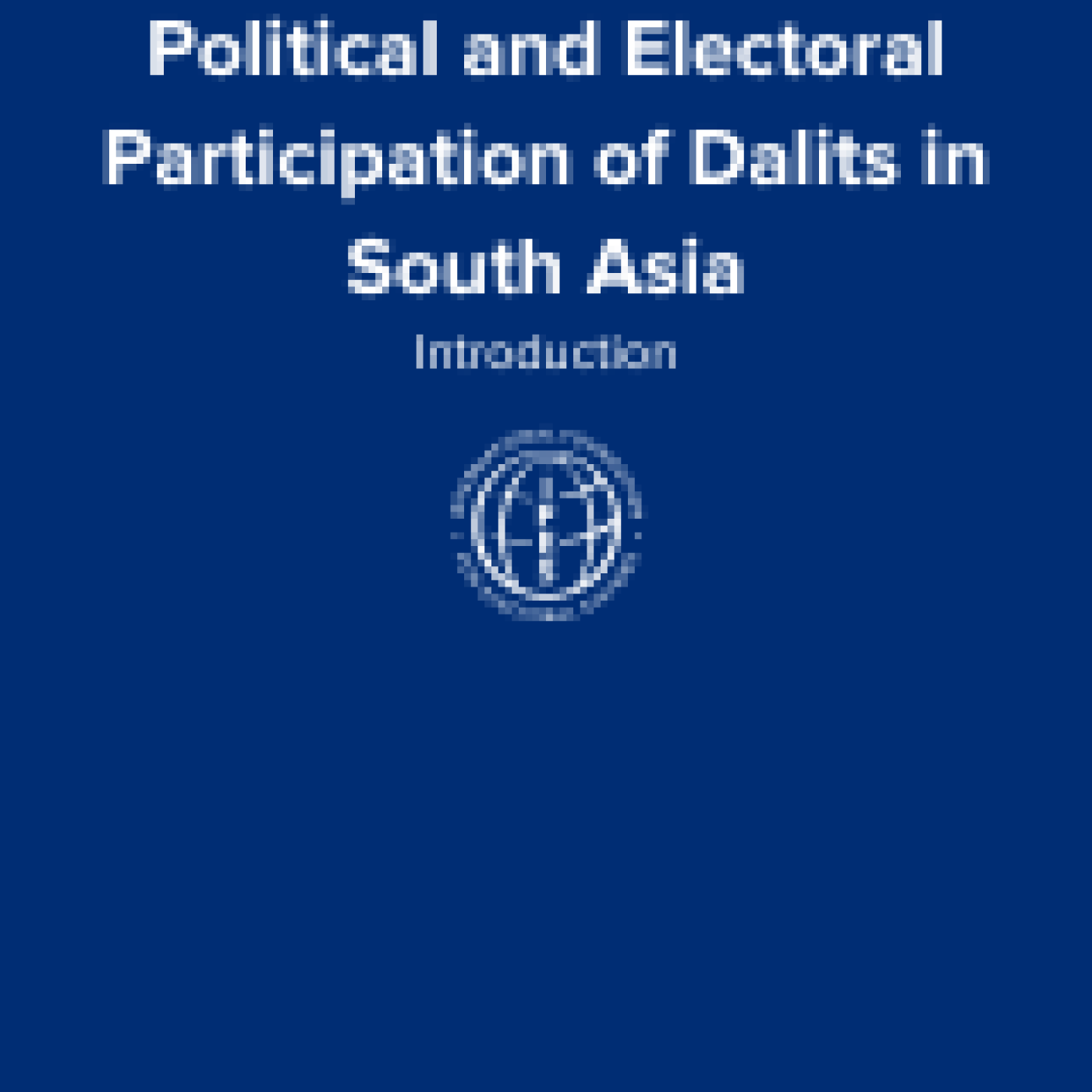 Political and Electoral Participation of Dalits in South Asia: Introduction