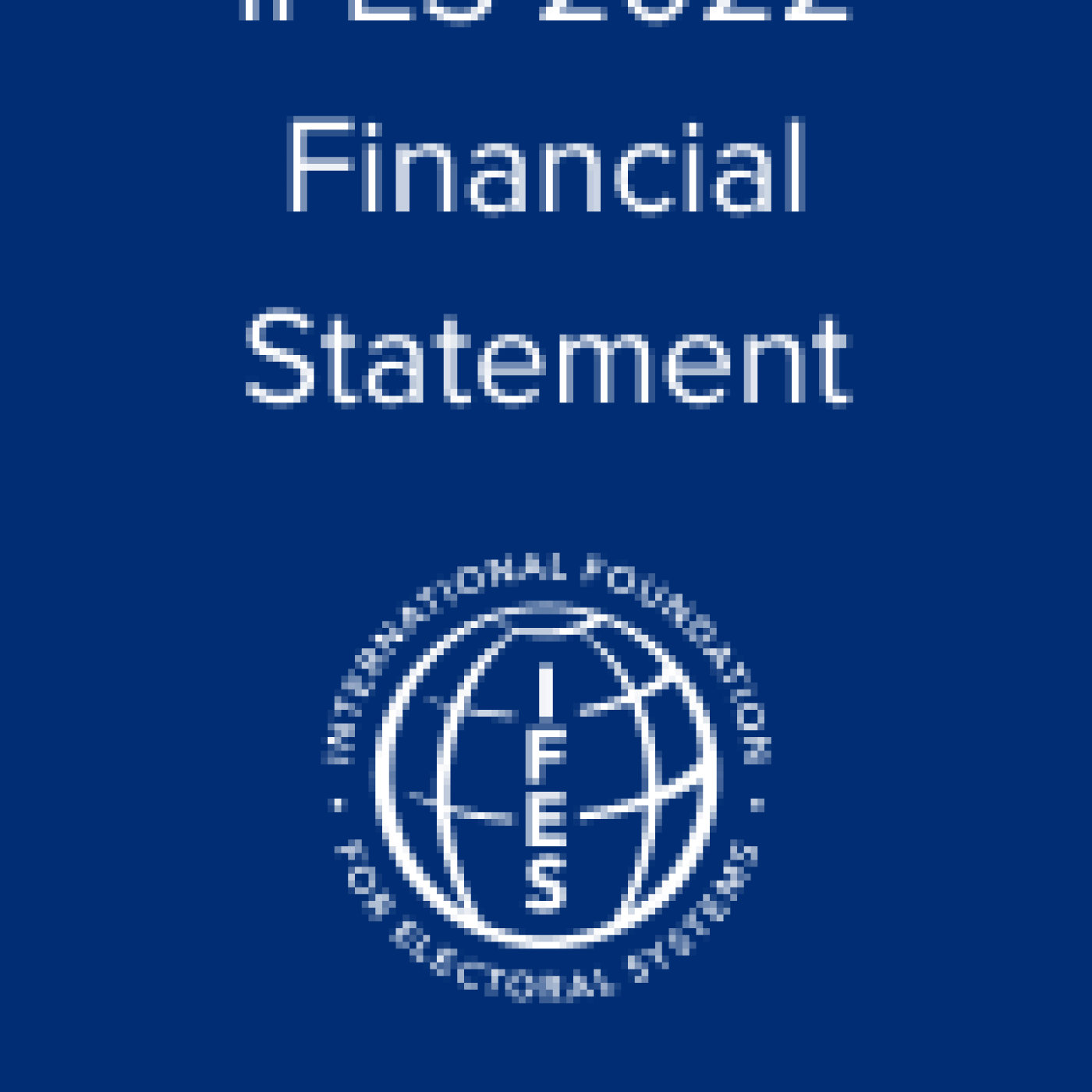 IFES 2022 Financial Statement