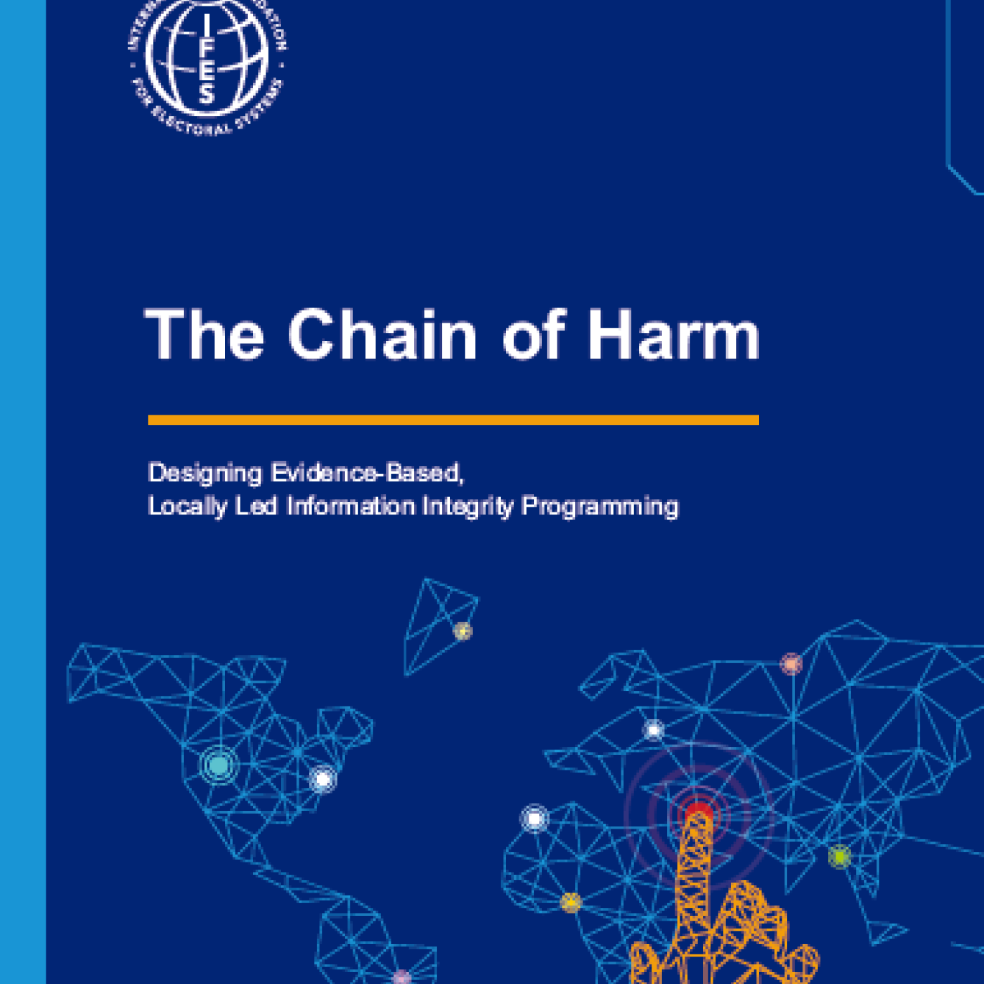  Chain of Harm-Designing Evidence Based, Locally Led Information Integrity Programming