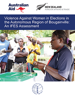 Cover of "Violence Against Women in Elections in the Autonomous Region of Bougainville: An IFES Assessment"