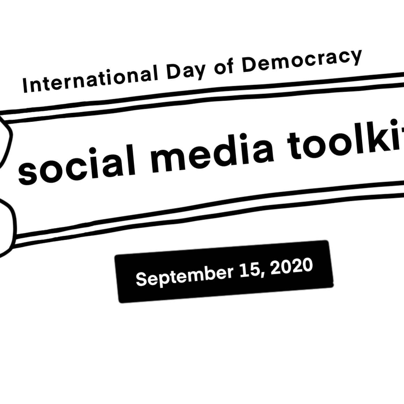 International Day of Democracy | social media toolkit | September 15, 2020